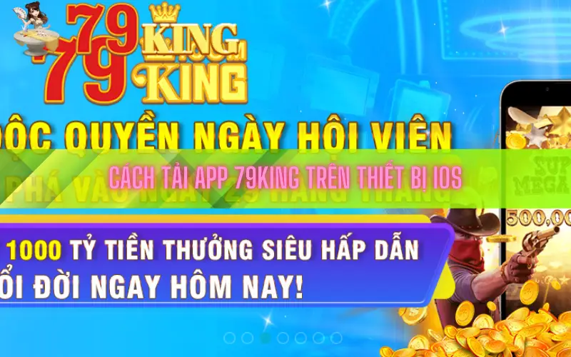 Cách tải app 79king trên thiết bị iOS