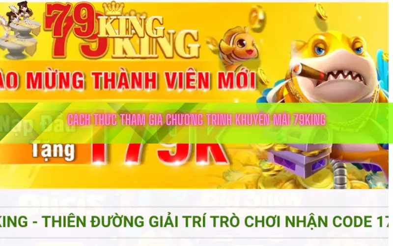 Ưu đãi đặc biệt từ khuyến mãi 79king